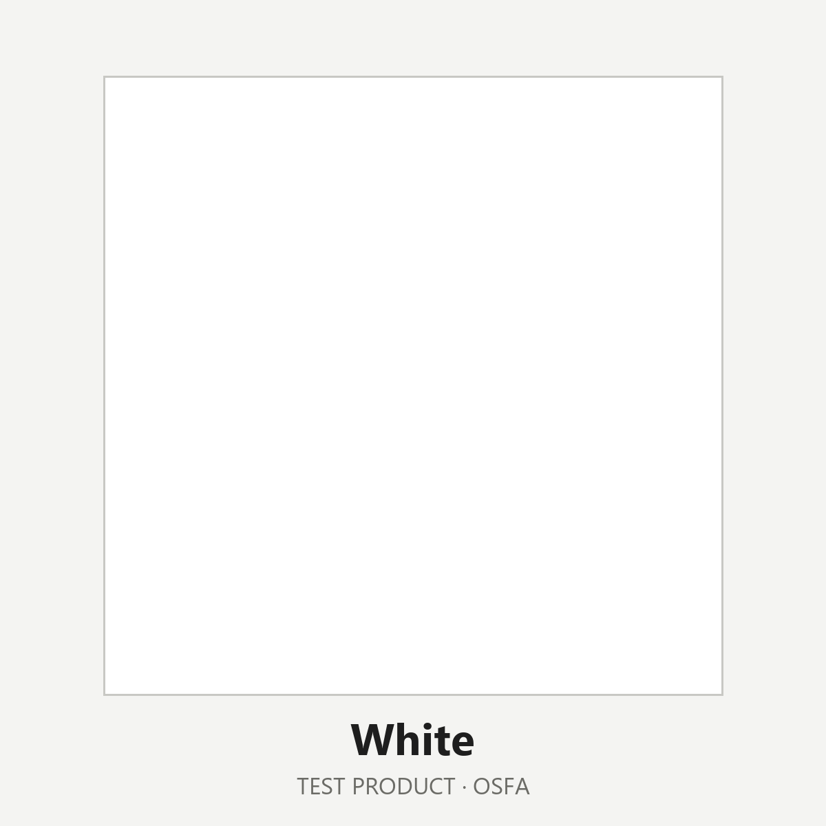 Test Everything - White